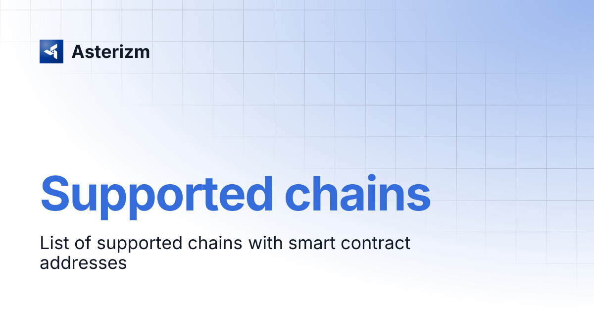 Supported chains | Asterizm